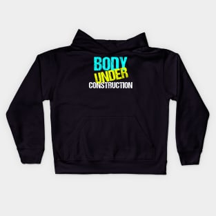 Body Under Construction Funny Exercise Diet Kids Hoodie